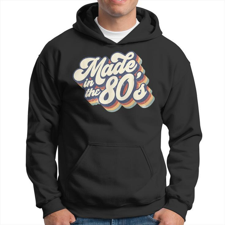 Made In The 80'S Retro Vintage 1980S Party Hoodie