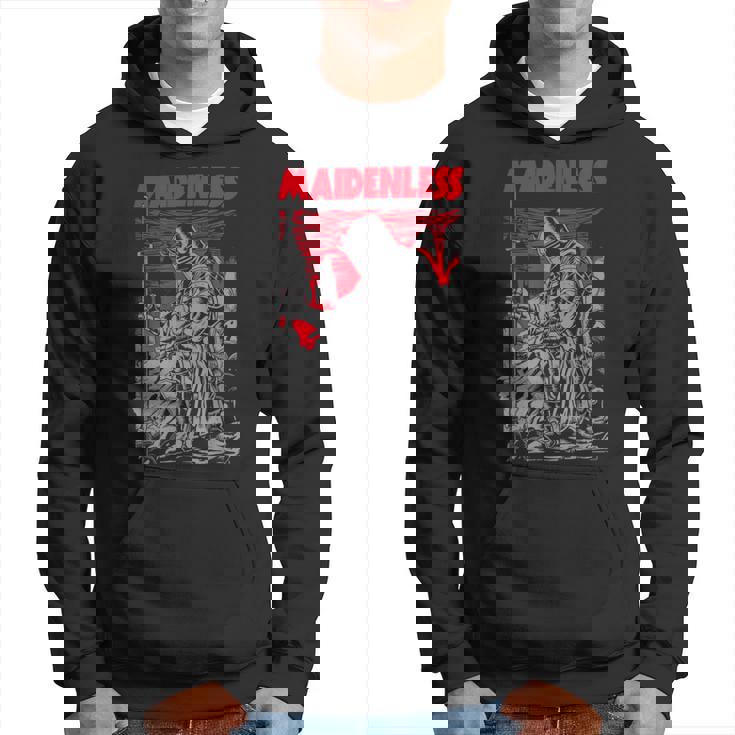 Maidenless No Maidens Hoodie - Monsterry
