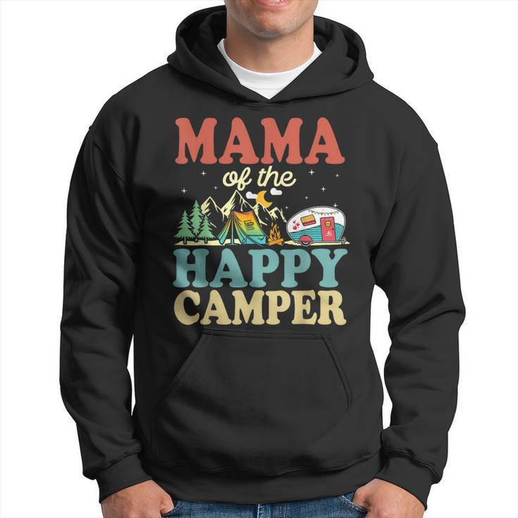 Mama Of The Happy Camper First Birthday Camping Family Hoodie