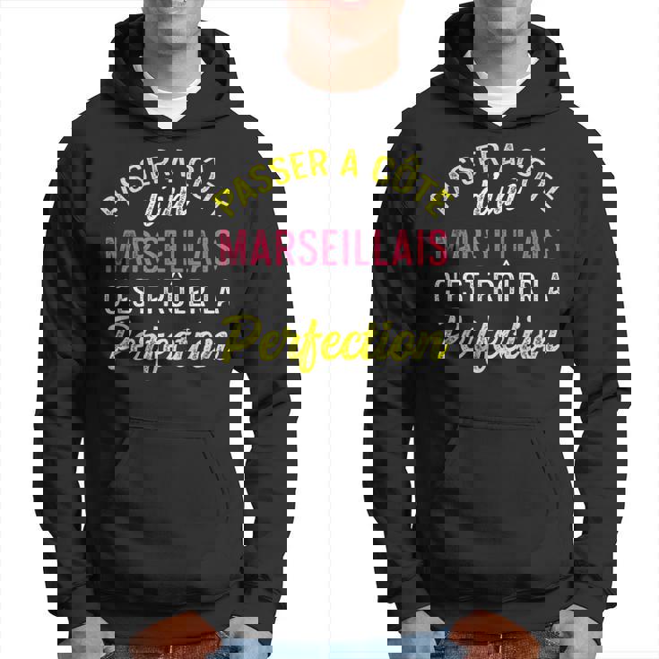 Marseille Perfection Drôleille Culture France Homme Cadeau Sweat à capuche