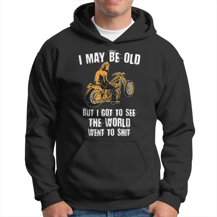 I May Be Old But Got To See The World Vintage Old Man Hoodie