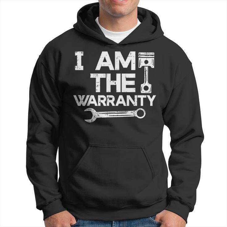 Mechanic I Am The Warranty Car Auto Technician Men Hoodie