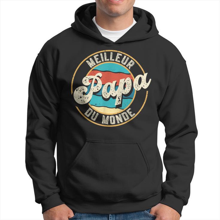 Meilleur Papa Du Monde Cadeau Papa Pour Fête Des Pères Kapuzenpullover