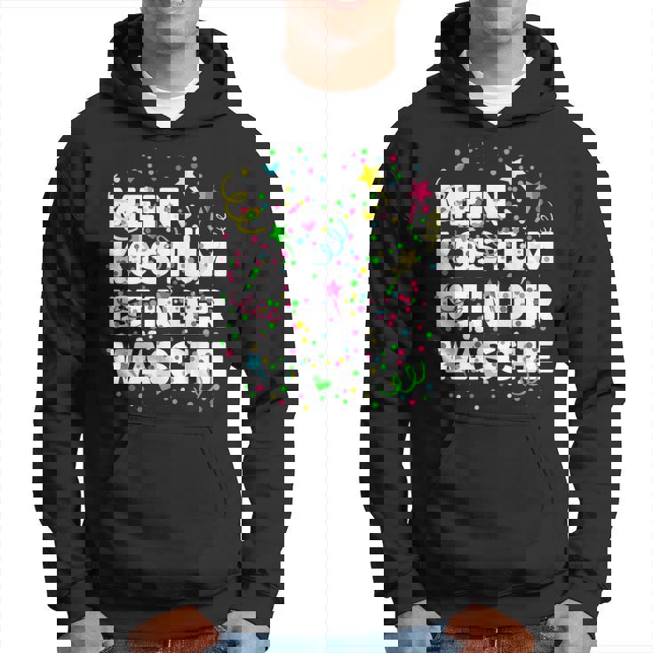 “Mein Kostüm Ist In Der Wäsche” Carnival Costume Laundry Fancy Dress Costume Hoodie