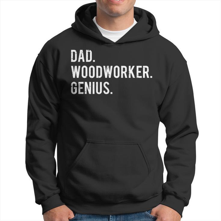 Mens Dad Woodworker Genius Woodworking Father Hoodie