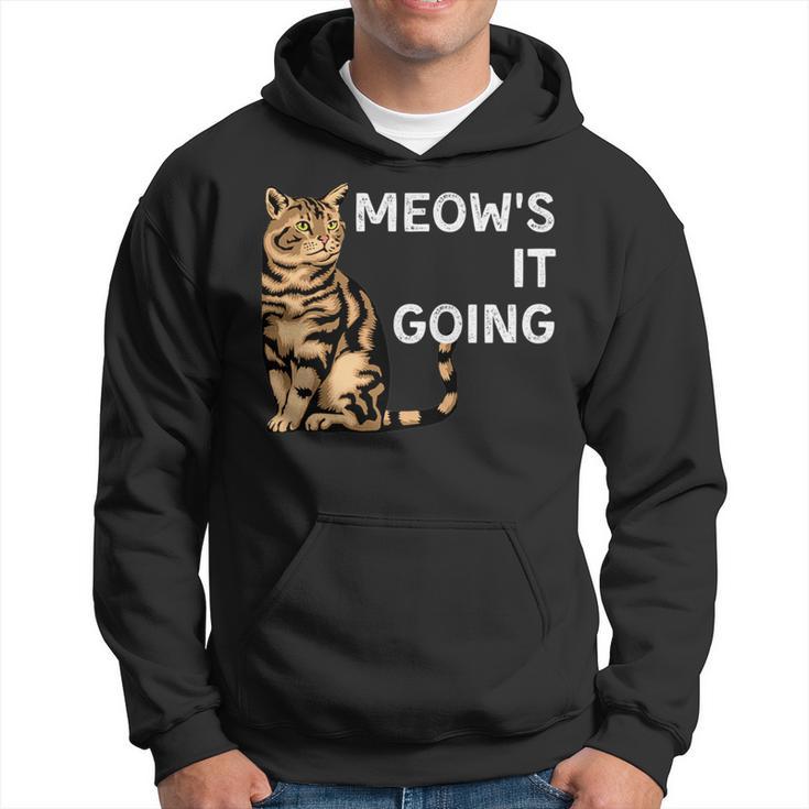 Meow's It Going Cat Pun Cat Saying Hoodie