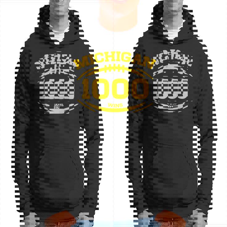 Michigan 1000 Wins Michigan One Thousand Wins Hoodie