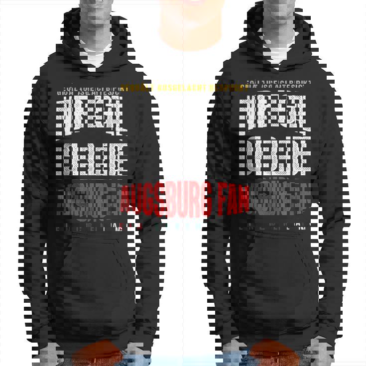 Mir Egal Ich Bleibe Augsburg Fan Football Fan Club Hoodie