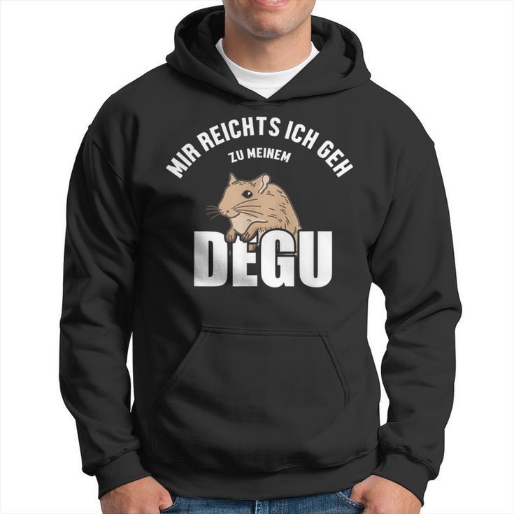 Mir Reichts Ich Geh Zum Degu Ratte Hoodie