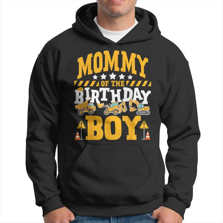 Mommy Of The Birthday Boy Excavator Construction Truck Hoodie
