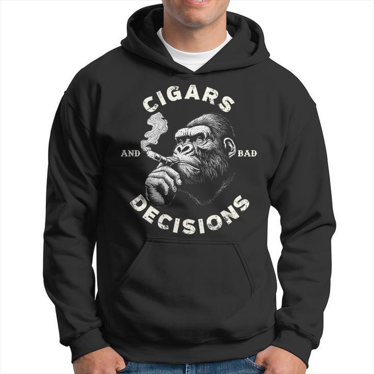 Monkey Cigars And Bad Decisions On Back Hoodie