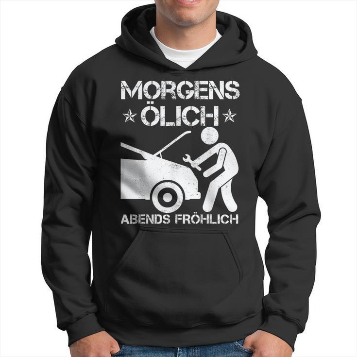 Morning Ölich Abends Fröhlich Car Mechanic Hoodie
