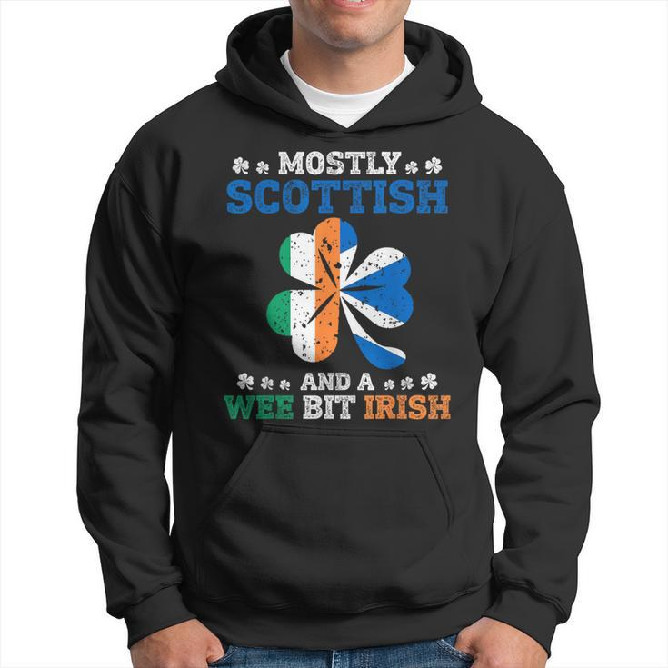 Mostly Scottish And A Wee Bit Irish St Patrick Day Hoodie