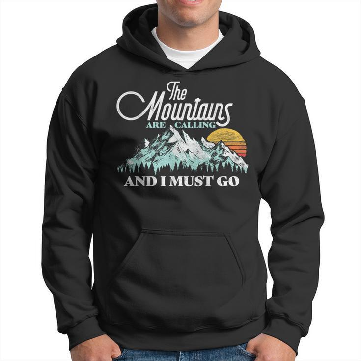 Mountains Are Calling & I Must Go Retro 80S Vibe Graphic Hoodie