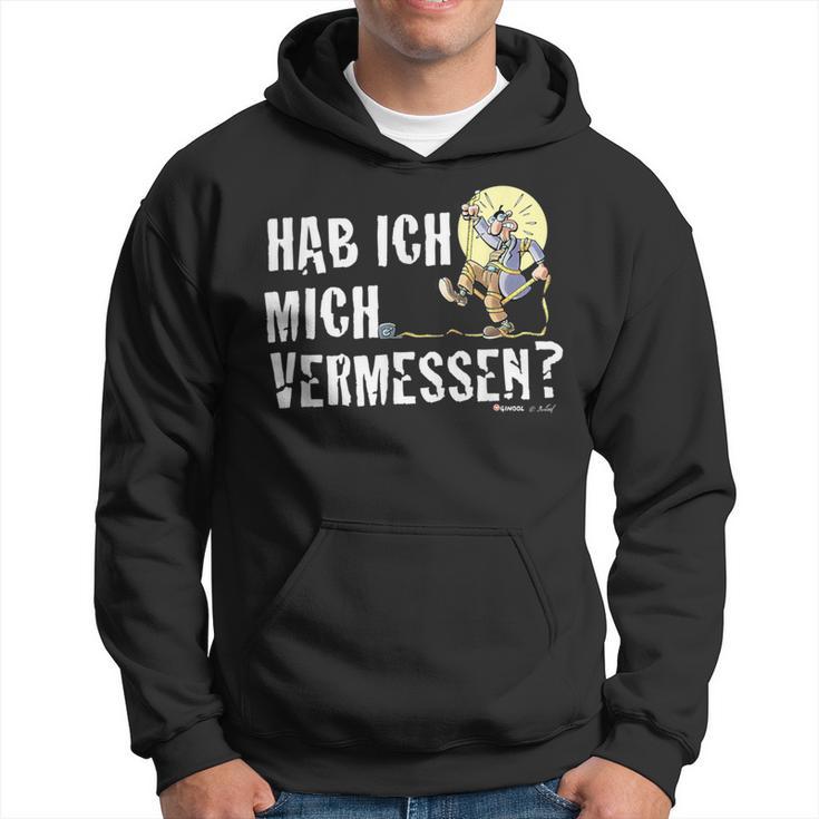 Mr Hüpenbecker Hab Ich Mich Vermessen Hoodie