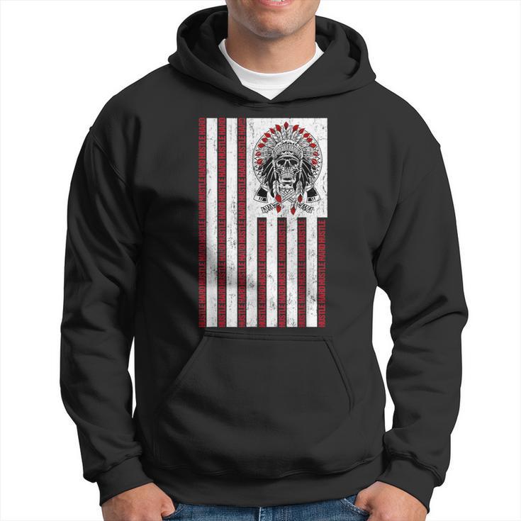 Native American Hustle Hard Hip Hop Hustlers Usa Flag Hoodie