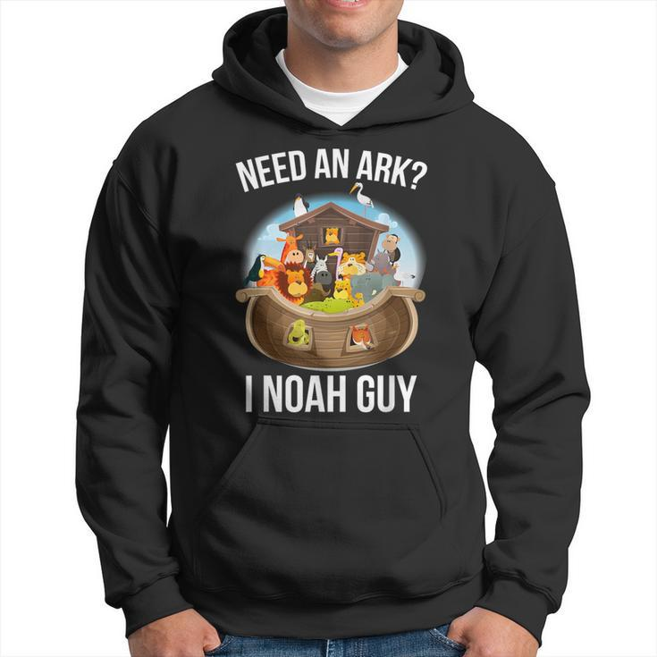 Need An Ark I Noah Guy Hoodie