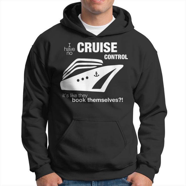 I Have No Cruise Control & Women's Hoodie