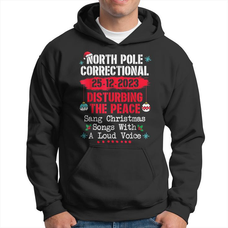 North Pole Correctional Sang Christmas Songs With Loud Voice Hoodie