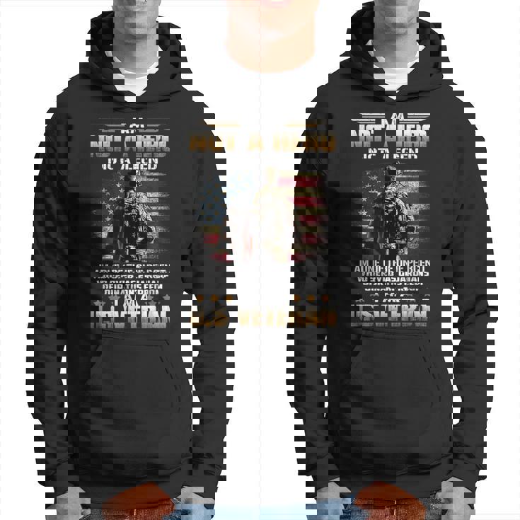 I Am Not A Hero Not A Legend I Am One Percent A Us Veteran Hoodie