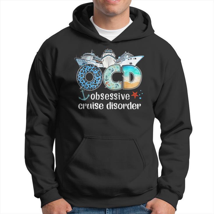 Ocd Obsessive Cruise Disorder Cruising Hoodie