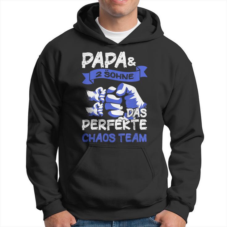 Papa 2 Söhne Perfekte Chaos Team Father's Day Kapuzenpullover