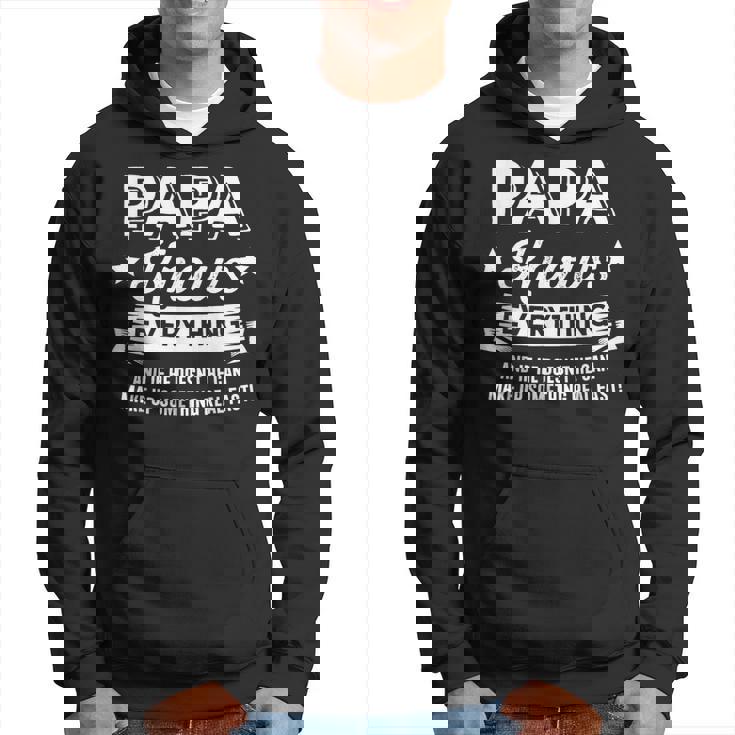 Papa Knows Everything For Grandpa Fathers Day Birthday Hoodie