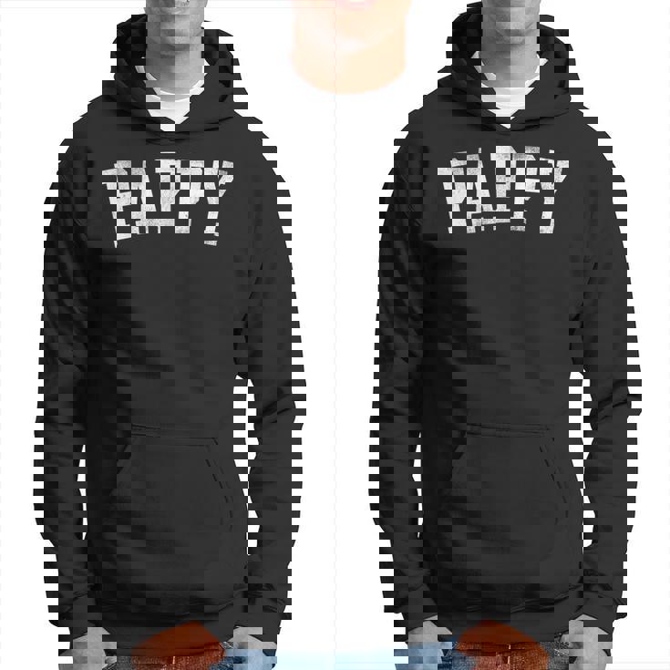 Pappy Classic Bold Font Father's Day Pappy Hoodie