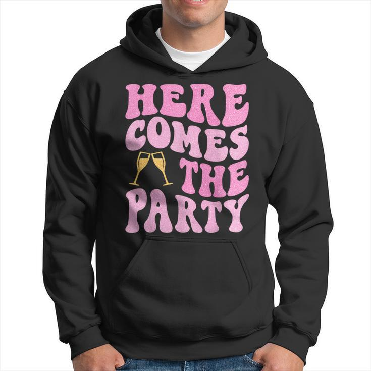 Here Come The Party Bride Squad Bridal Party Bachelorette Hoodie