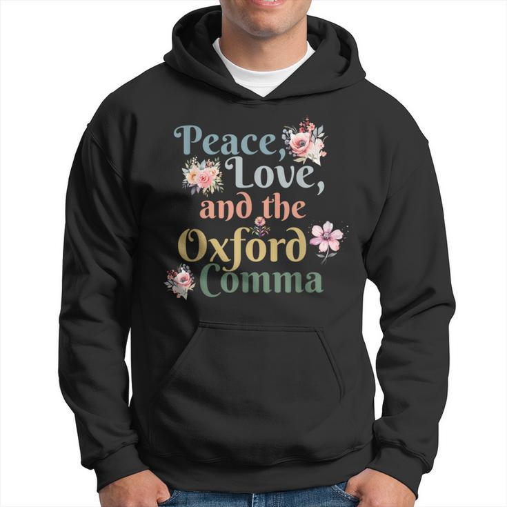 Peace Love And The Oxford Comma English Grammar Humor Joke Hoodie