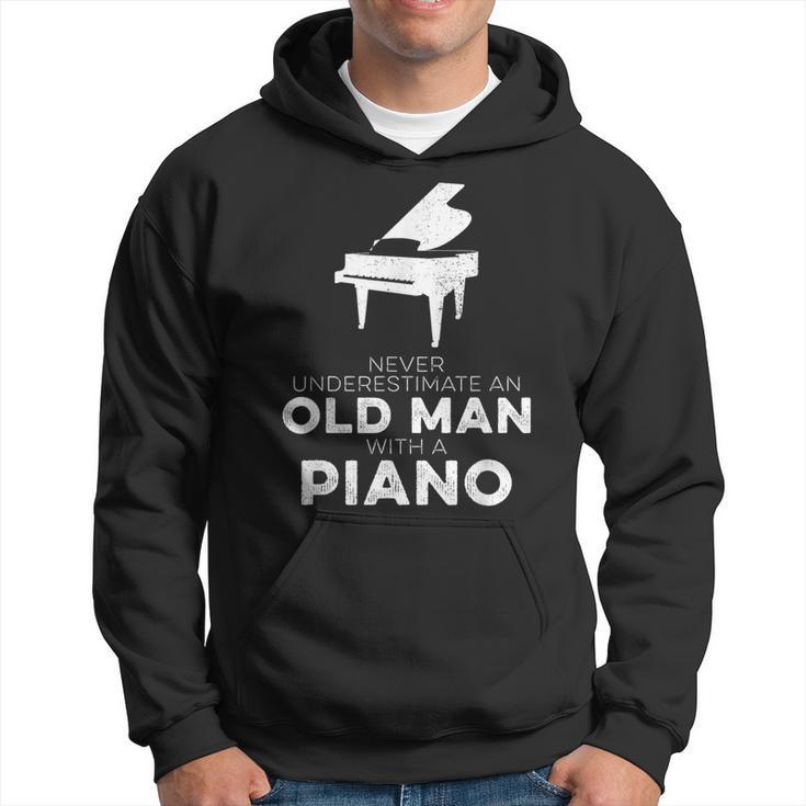 Pianist Never Underestimate An Old Man With A Piano Humor Hoodie