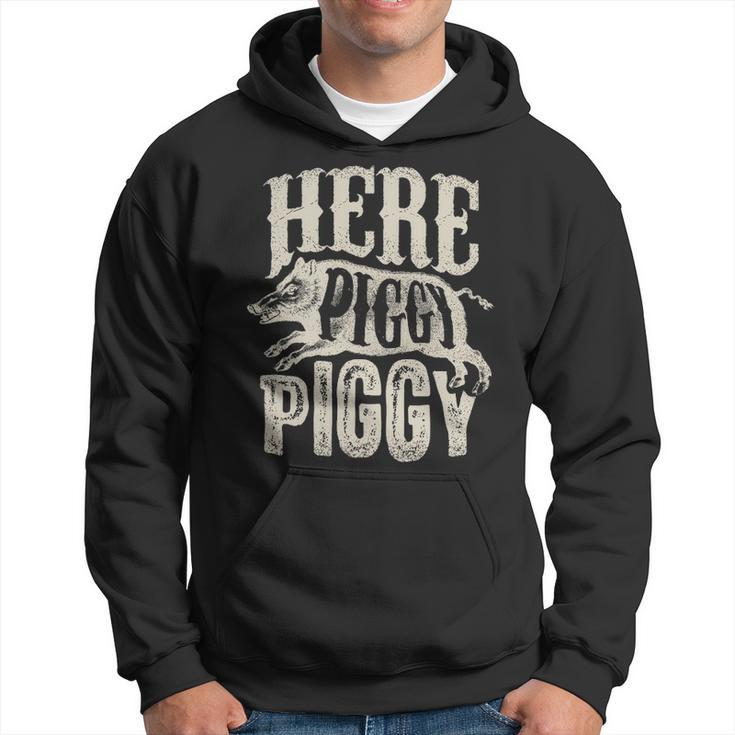 Here Piggy Piggy Boar Hunting Vintage Pig Hog Hunter Hoodie