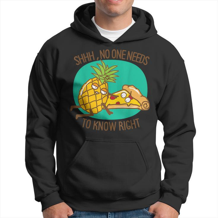 Pineapple On Pizza No One Needs Know Hawaiian Hoodie