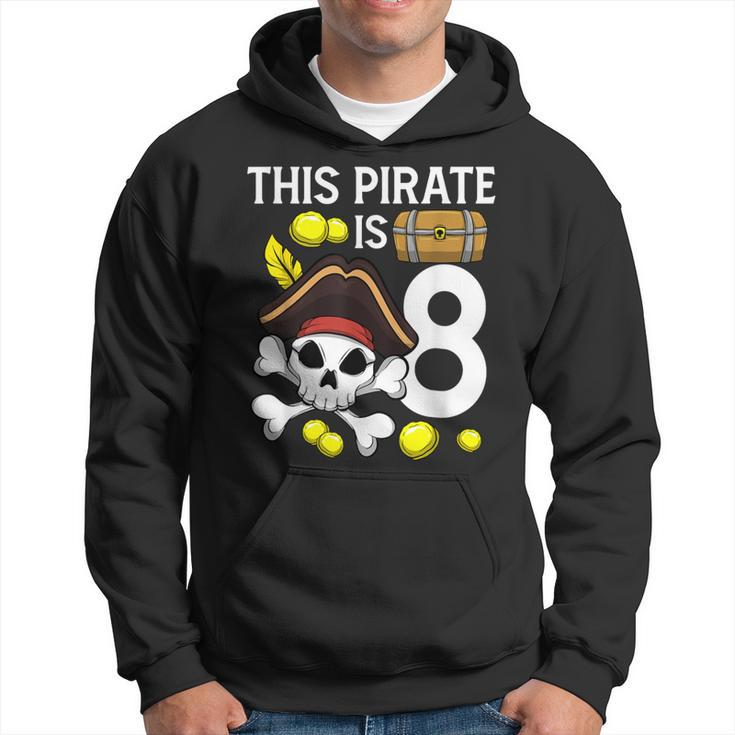 Pirate Birthday Pirate Is 8 Themed 8Th Birthday Party Hoodie