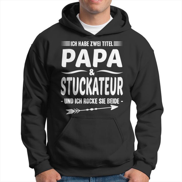 Plaster Two Titel Papa Und Stuckateur Kapuzenpullover