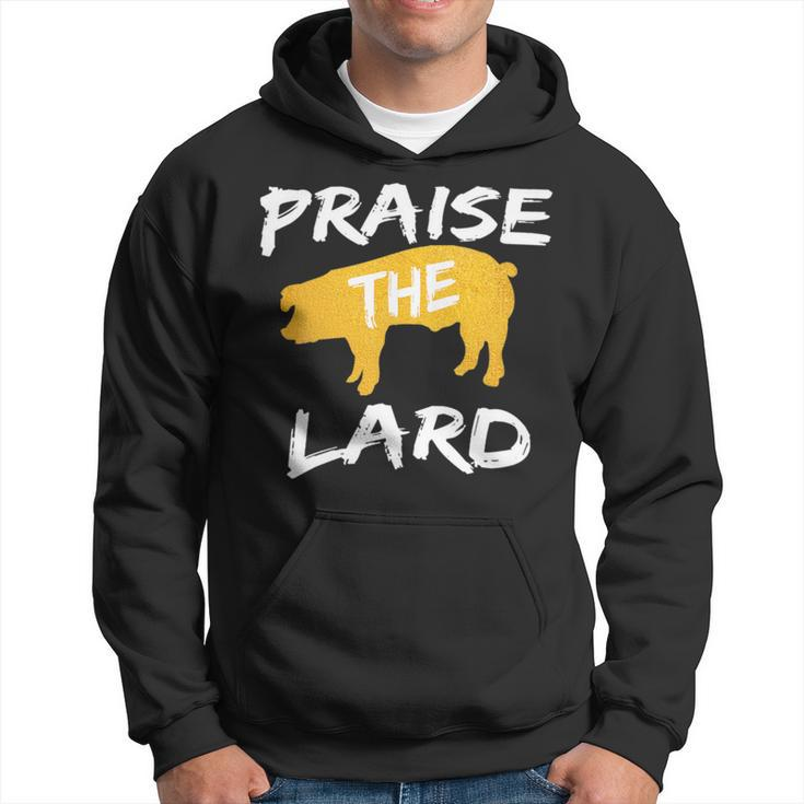 Praise The Lard Bbq Grill Grilling Smoker Pitmaster Barbecue Hoodie
