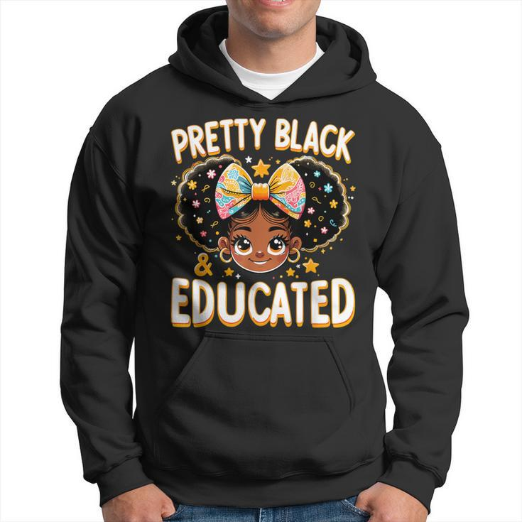 Pretty Black And Educated Black History Queen African Hoodie