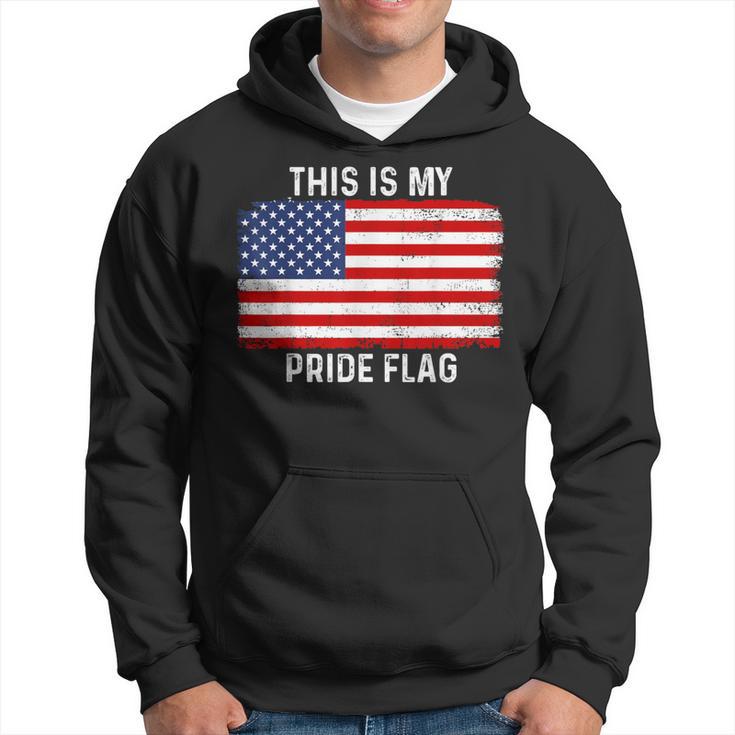 This Is My Pride Flag Usa American 4Th Of July Patriotic Hoodie