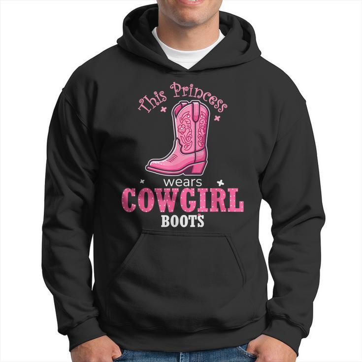 Princess Cowgirl Wears Western Cowboy Boots Farm Girls Hoodie