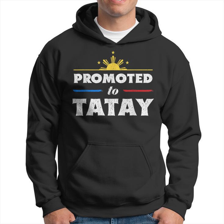 Promoted To Tatay Filipino Daddy Hoodie