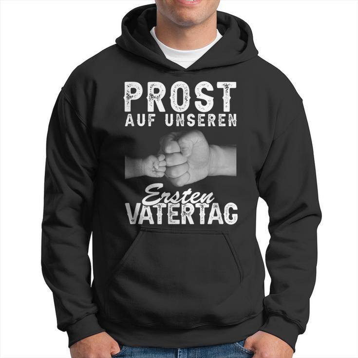 Prost Auf Unser Ersten Father's Day Father Papa Hands Fiste Kapuzenpullover