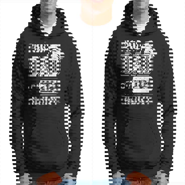 Proud Dad Of A 2024 Graduate Father Graduation Hoodie