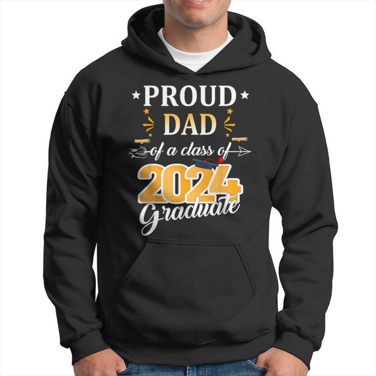 Proud Dad Of A 2024 Senior Graduate Grad 2024 Hoodie