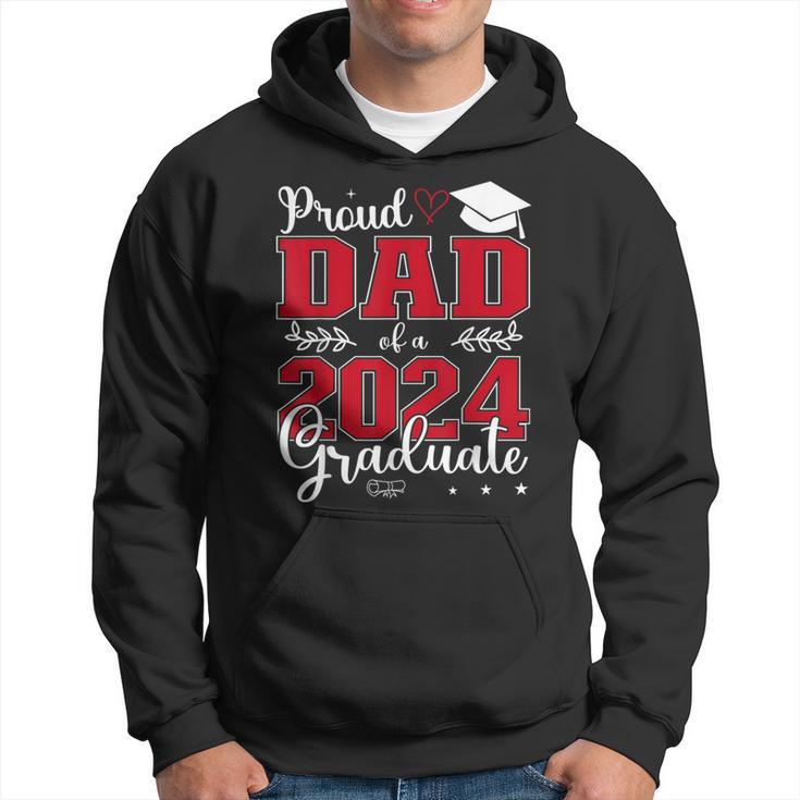 Proud Dad Of A Class Of 2024 Graduate For Graduation Hoodie