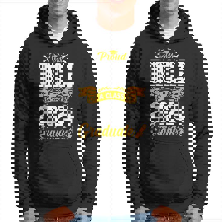 Proud Uncle Of A Class Of 2024 Graduate Senior Graduation Hoodie
