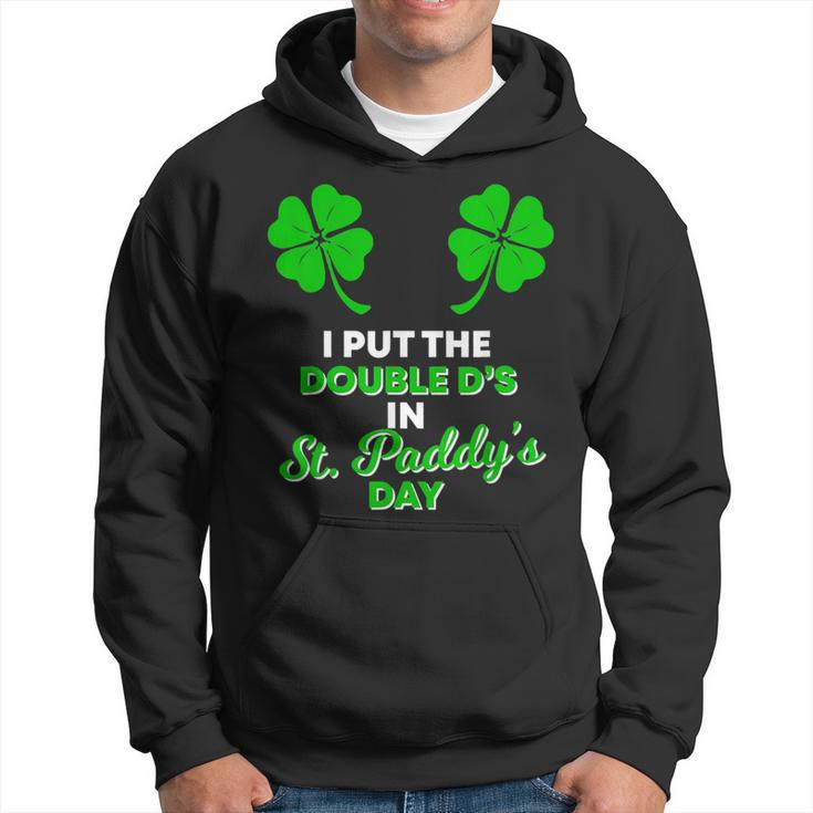 I Put The Double D's In St Paddy's Day Naughty Irish Girl Hoodie