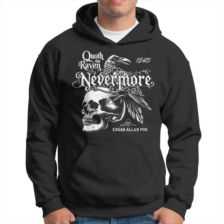 Quoth The Raven Nevermore By Edgar Allan Poe Hoodie