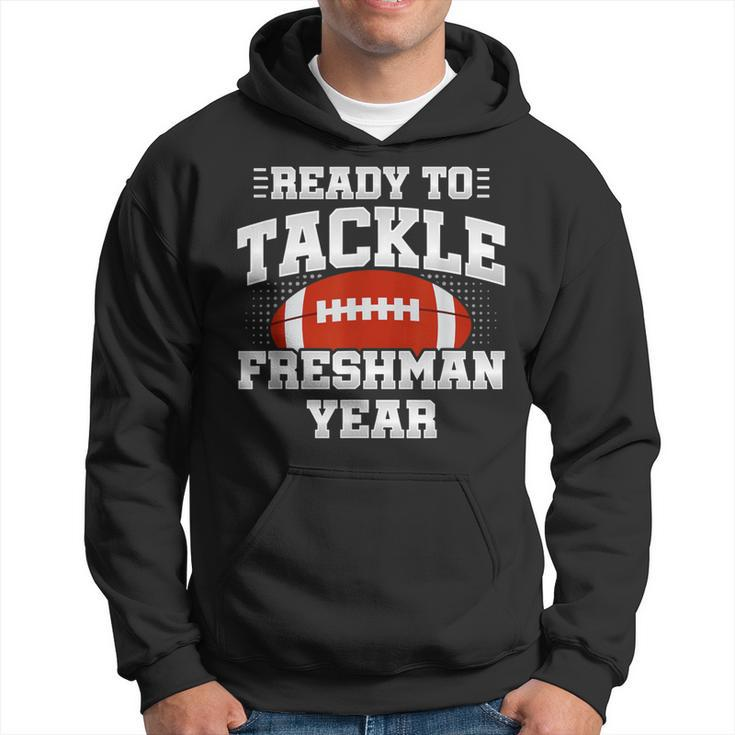 Ready To Tackle Freshman Year First School Day 9Th Grade Hoodie