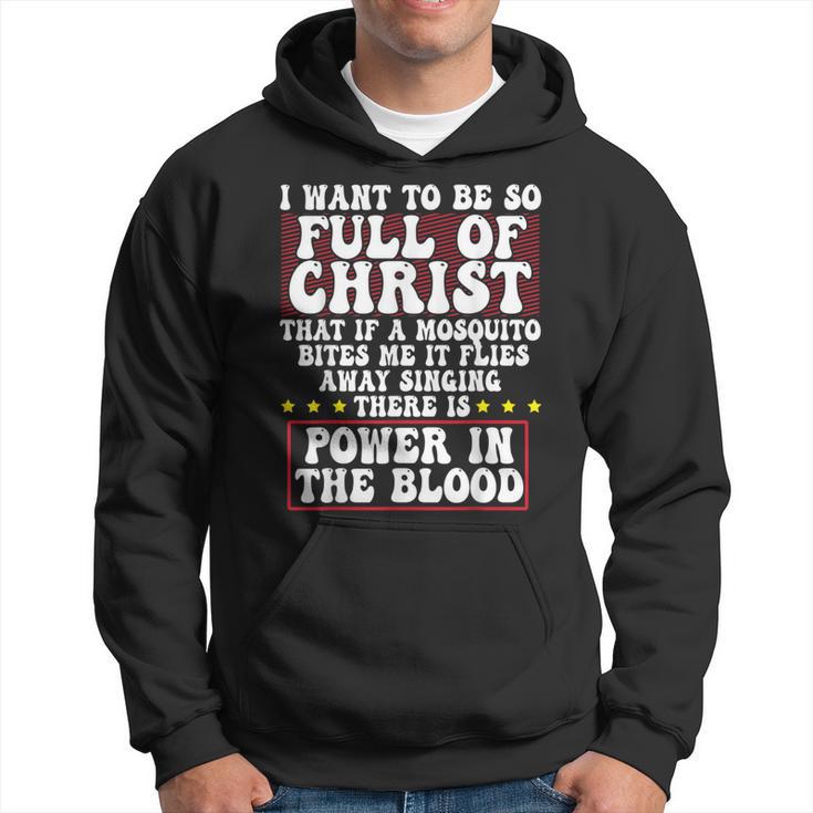 There's Power In Blood Religious Christian Jesus Hoodie