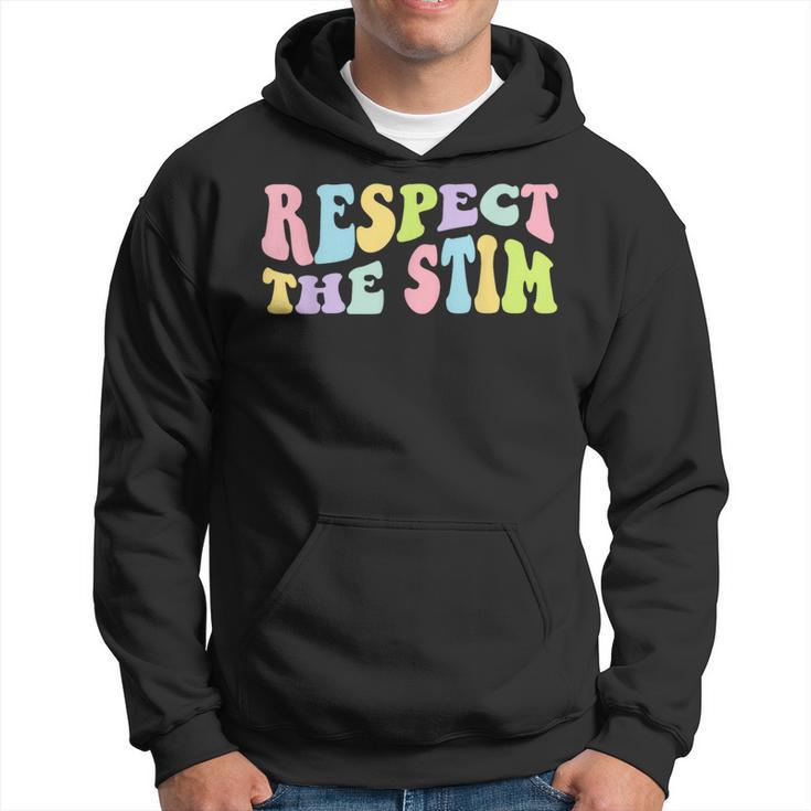 Respect The Stim Autism Stimming Autistic Special Education Hoodie